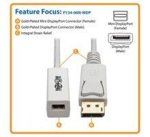 TRIPP LITE P134-06N-MDP         DisplayPort to Mini DisplayPort Cable Adapter, 3840 x 2160 4K x 2K @ 60Hz M/F , 6 in.