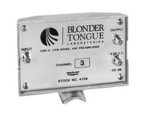 BLONDER TONGUE  CMA-BB  4448 BB                 Broadband Preamplifier, VHF, F Female Connector, 26 dB Gain, 5 dB Noise, -21 Volt DC at 50 Milliampere, 54 to 216 Megahertz, 75 Ohm, 5.13